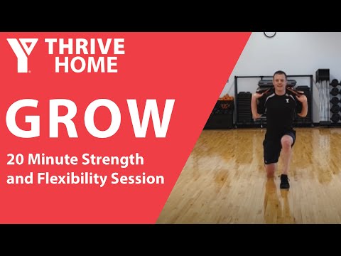 YThrive GROW 8: 20 Minute Strength & Flexibility Session