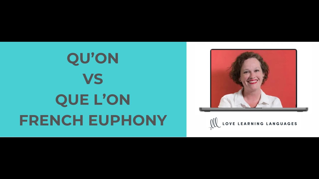 QU'ON vs QUE L'ON:  French Euphony and Hiatus