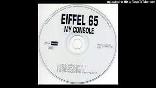 Eiffel 65 -  My Console (Album Radio Edit) [2000]