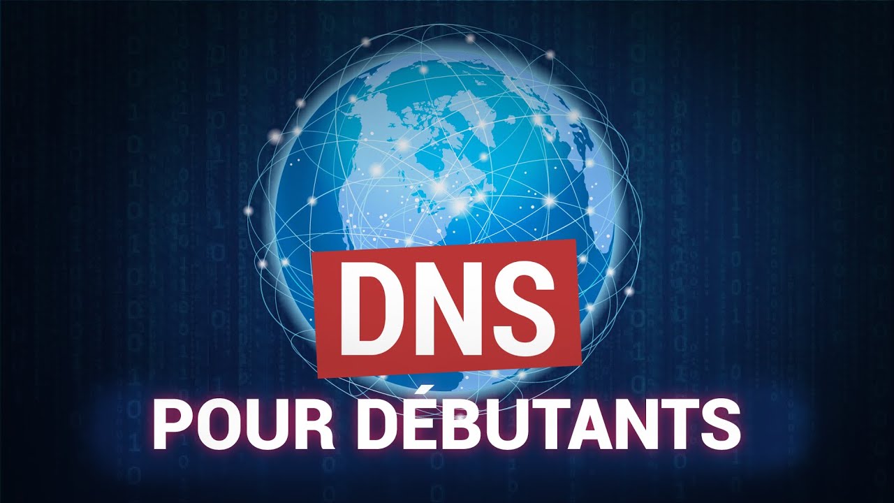 Le protocole DNS pour Débutants (+ Analyse avec wireshark)