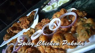 Restaurant style  Hyderabadi Spicy Chicken Pakora