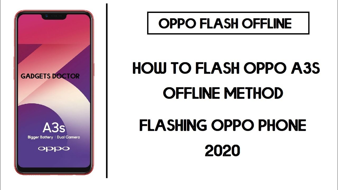 How to Flash Oppo A3s Offline - Latest Method (Z3x Easy Jtag)