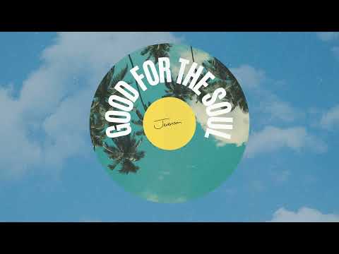 JEVERSON - Good For The Soul (Official Audio)