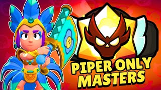PIPER ONLY to MASTERS!! (Ranked S.2 E.6)