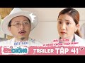 Kiếm Chồng Cho Mẹ Chồng | Trailer 41: Bách Thắng câm nín khi mẹ Trúc mạnh mẽ sau vết thương lòng