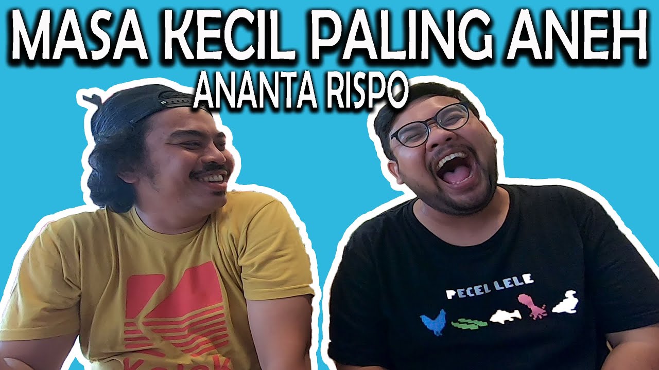 MASA KECILKU:  RISPO PERNAH BERANTEM SAMA FICO???