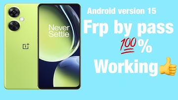 Oneplus Nord CE3 Lite 5g Frp bypass| Android 15 version | FRP By Pass