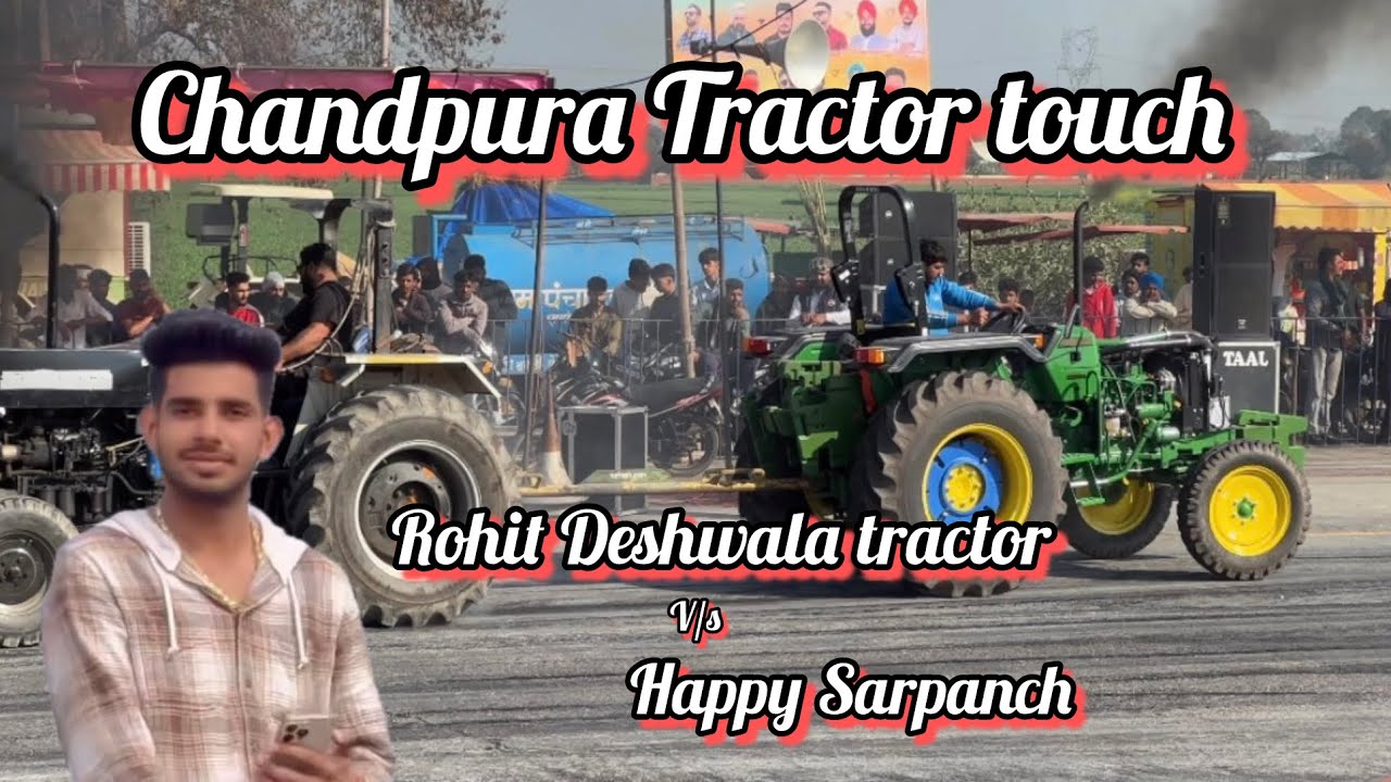 Tractor tochan chandpura || Deshwala v/s happy #makhankhokhar_vlog 