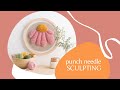 How to: Punch Needle Yarn Sculpting