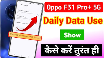 Oppo f31 Pro plus 5g mobile me daily data use show kaise kare | Oppo me daily data use kaise dekhe