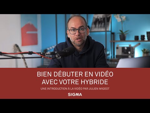 Bien débuter en vidéo avec votre hybride