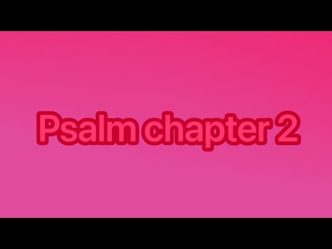 Psalm chapter 2 Psalm chapter 2