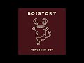 Boistory  bruised official audio