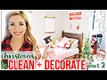 NEW CLEAN + DECORATE WITH ME FOR CHRISTMAS  ✨🎄 CHRISTMAS DECOR 2019 HOME TOUR PART II Brianna K
