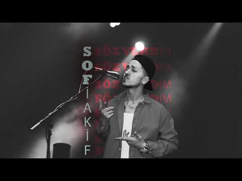 Sofi Akif Yazdım Sana Kafam Güzeldi Official Audio