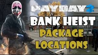 PAYDAY 2 - All Bain Bank Heist GAGE Package Locations