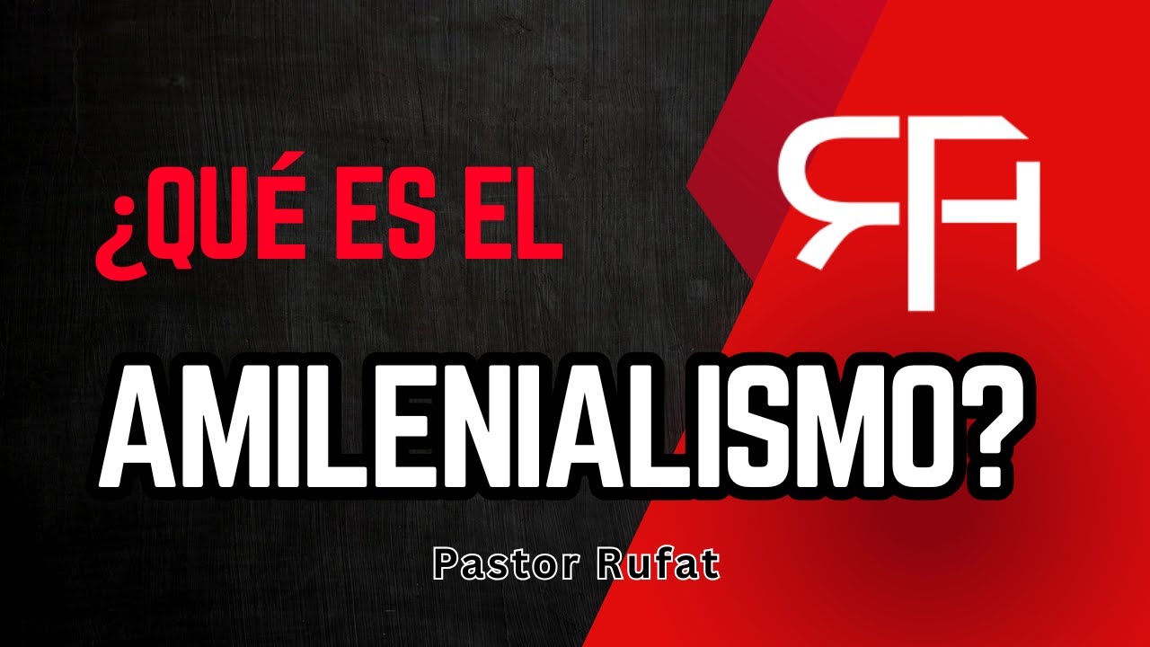 ¿Qué es el amilenialismo?
