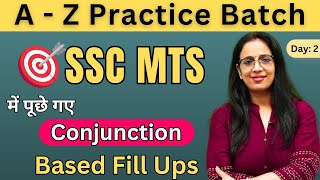 A  Z  Practice Batch | Fill in the blanks Based on Conjunction asked in SSC MTS | By Rani Ma'am