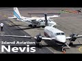 Nevis Spotting !!! Air Sunshine Beech 1900, Cessna 402, Trans Anguilla Airways Islander....