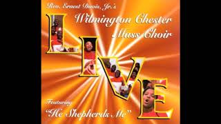 Watch Wilmington Chester Mass Choir Pass Away video