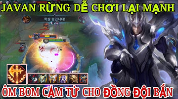 LMHT tốc chiến : JAVAN IV rừng dễ chơi lại mạnh ôm bom cảm tử cho đồng đội bắn