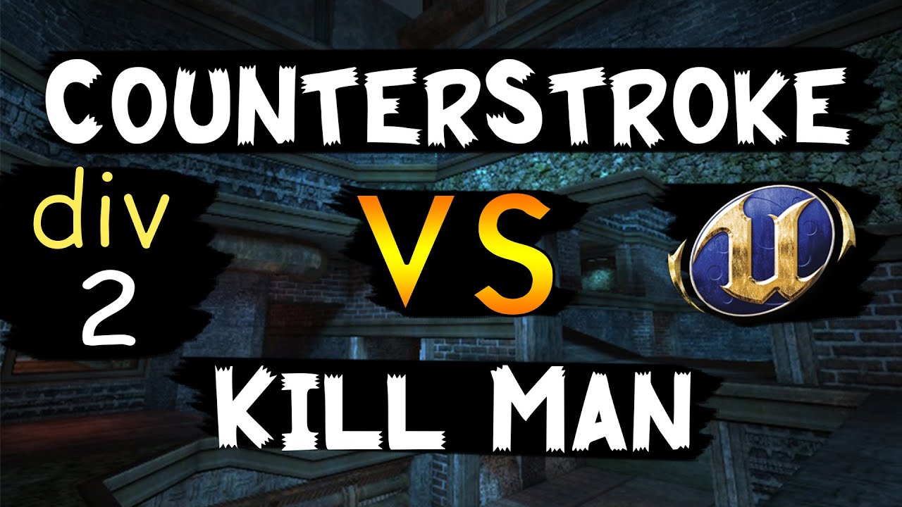 UT 2004 TAM 3x3 Team CounterStroke vs Team Kill Man 1 - YouTube