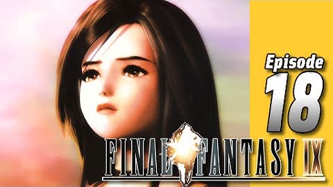 Lets Play Final Fantasy IX: Part 18 - Fossil Roo