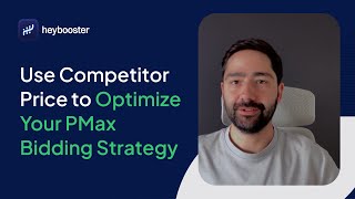 Use Competitor Price to Optimize Your PMax Bidding Strategy