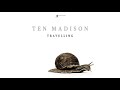 Ten madison  travelling full album