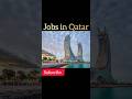 Qatar Wanted Employee For Job With Accommodation, Food. #shorts #viral #yt #subscribe #short