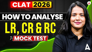 How to Analyze LR, CR, and RC in Mock Tests: A Step-by-Step Guide