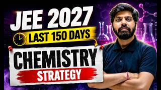 JEE 2027 : Score 80+ Marks in Chemistry ULTIMATE Strategy 🔥| JEE Mains January Attempt | eSaral