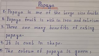 10 Lines On Papaya | Essay On Papaya In English | Easy Sentences About Papaya | Essay Writing