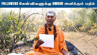 Followers கேள்விகளுக்கு omgod அளிக்கும் பதில் - #tiruvannamalai #omgodnagaraj #omgod