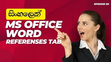 Microsoft Word for Beginners #05 | Full Tutorial on Tabs and Key Features in Sinhala | Reference Tab