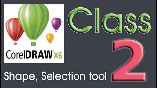 CorelDraw Class : 2 Pick & Shape Tool