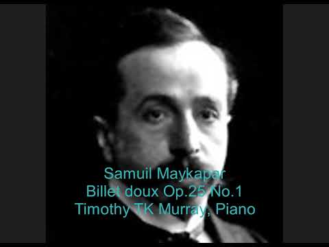 Maykapar - Billet doux Op.25 No.1 - Timothy TK Murray, Piano #piano #romantic #calm #beautiful