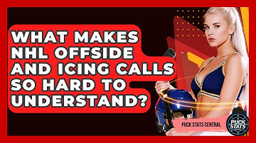 What Makes NHL Offside And Icing Calls So Hard To Understand? - Puck Stats Central