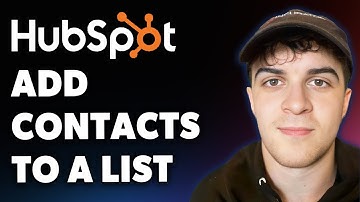 How to Add Contacts to a List on Hubspot (quick & Easy) (Full 2025 Guide)