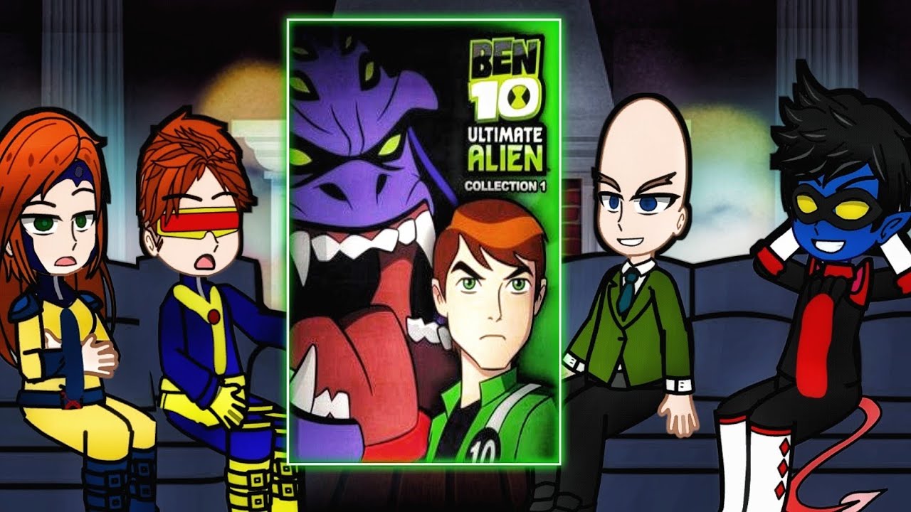X - Men 97 React To Ben10 /🇧🇷🇺🇸/ Gacha React [PART 3]