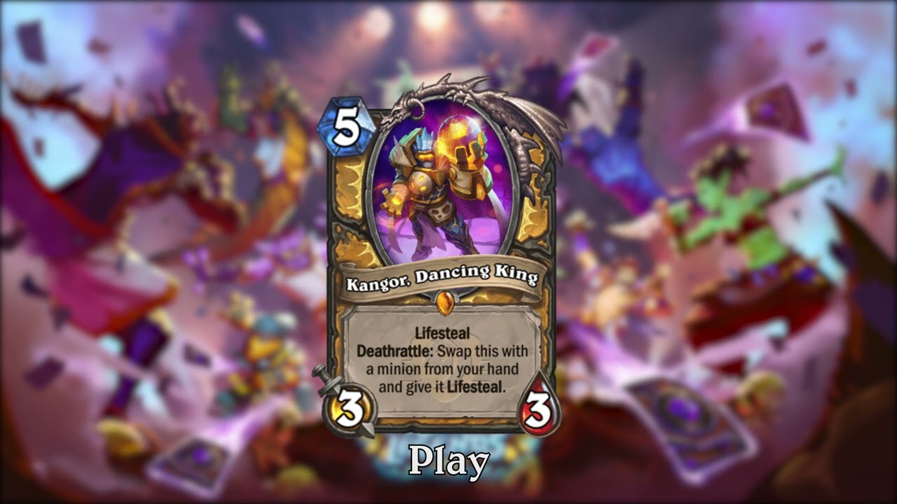 Hearthstone - Kangor, Dancing King Voice Lines