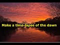 Creating a Time-Lapse Movie of the Sun Rise