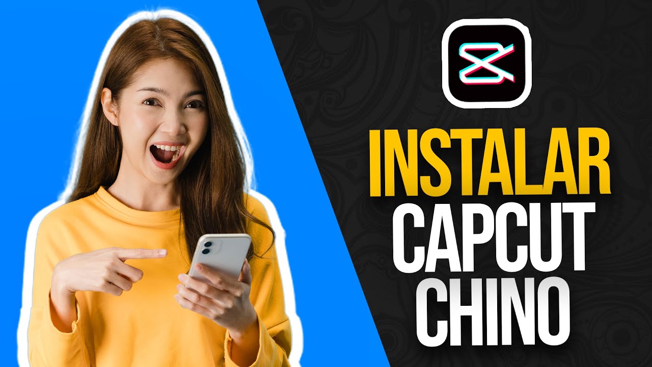 Capcut Chino APK 2023 última 6.1.0 para Android