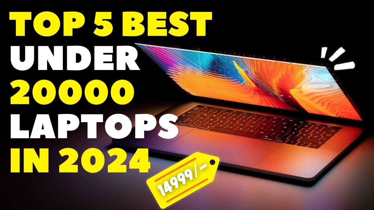 Top 5 Best Laptops Under 20000 in India 2024🔥 Students & Work🔥 Best ...