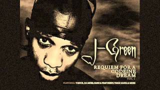 J-Green - Requiem For A Codeine Dream - On Yo Block