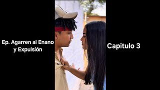 Clase, Amr Y Malandreo - Ep. Agarren Al Enano Y Expulsión Capitulo 3