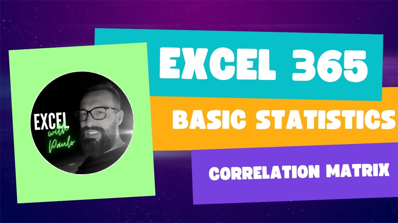 Excel - Explore Data + Basic Statistics + Correlation Matrix - YouTube