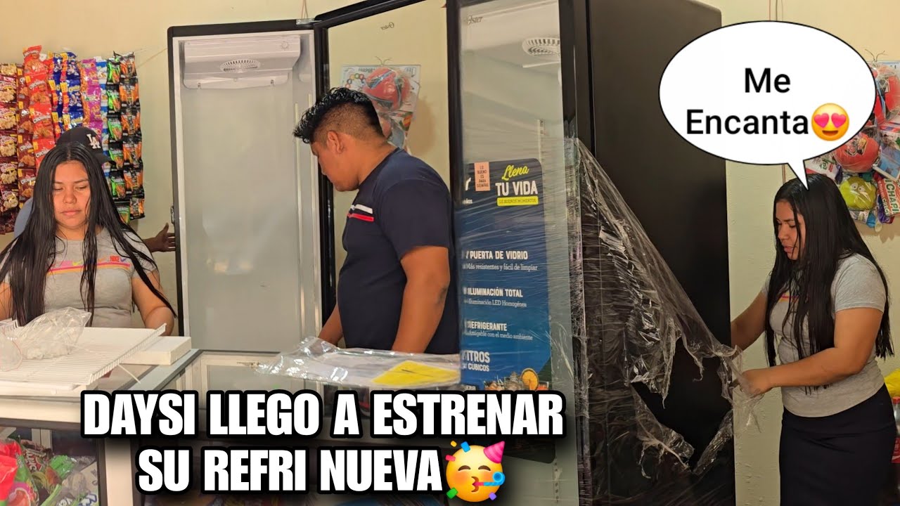 Miren Como Reacciono DAYSI Al Ver La Refri Nueva en Su Tienda😍Ella no Lo Podia Creer😨Tienes Que Ver