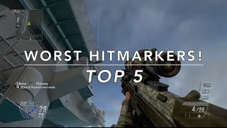 My top 5 worst multi-cod hitmarkers...