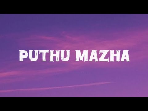 Puthu Mazha Lyrics -Sarvam Maya 